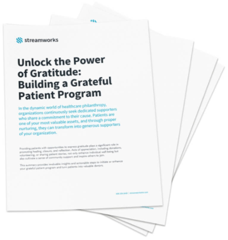 Unlock the Power of Gratitude:  Building a Grateful Patient Program whitepaper